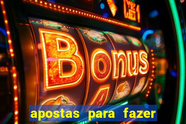 apostas para fazer com o crush